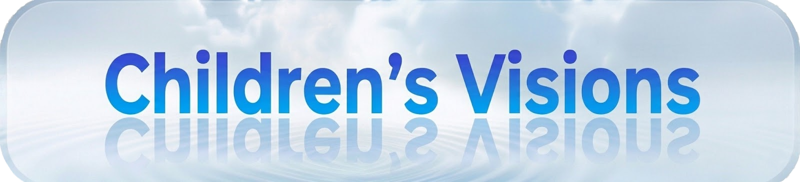 Children's Visions